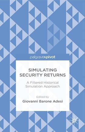 Barone Adesi / Barone-Adesi |  Simulating Security Returns | Buch |  Sack Fachmedien