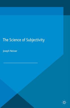 Neisser |  The Science of Subjectivity | Buch |  Sack Fachmedien