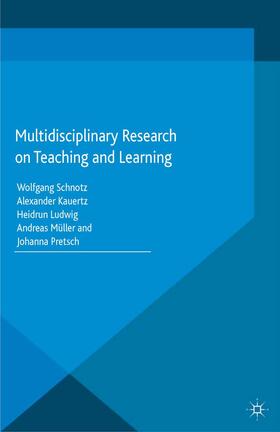 Schnotz / Kauertz / Ludwig |  Multidisciplinary Research on Teaching and Learning | Buch |  Sack Fachmedien