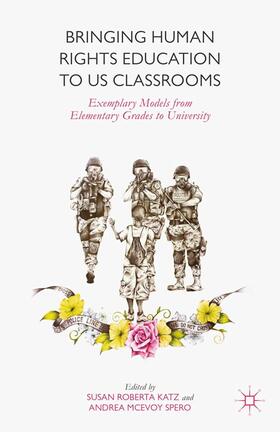 McEvoy Spero / Katz |  Bringing Human Rights Education to US Classrooms | Buch |  Sack Fachmedien