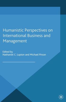 Pirson / Lupton |  Humanistic Perspectives on International Business and Management | Buch |  Sack Fachmedien