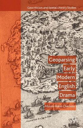 Matei-Chesnoiu |  Geoparsing Early Modern English Drama | Buch |  Sack Fachmedien