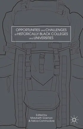 Commodore / Gasman |  Opportunities and Challenges at Historically Black Colleges and Universities | Buch |  Sack Fachmedien