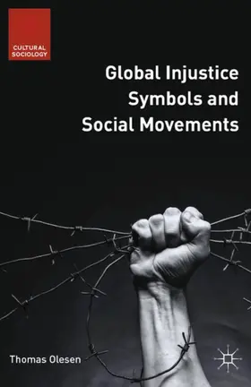 Olesen |  Global Injustice Symbols and Social Movements | Buch |  Sack Fachmedien