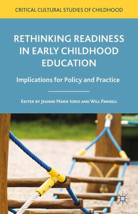 Parnell / Iorio |  Rethinking Readiness in Early Childhood Education | Buch |  Sack Fachmedien
