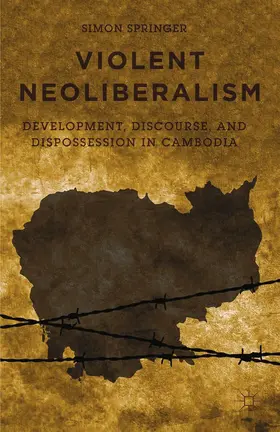 Springer |  Violent Neoliberalism | Buch |  Sack Fachmedien