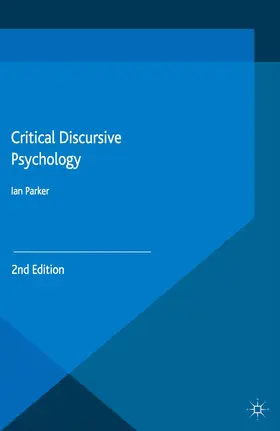 Parker |  Critical Discursive Psychology | Buch |  Sack Fachmedien