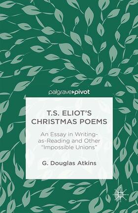 Atkins |  T.S. Eliot's Christmas Poems | Buch |  Sack Fachmedien