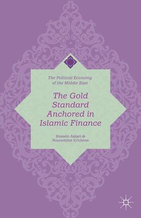 Krichene / Askari |  The Gold Standard Anchored in Islamic Finance | Buch |  Sack Fachmedien