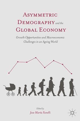 Fanelli |  Asymmetric Demography and the Global Economy | Buch |  Sack Fachmedien