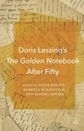 Ridout / Singer / Rubenstein |  Doris Lessing¿s The Golden Notebook After Fifty | Buch |  Sack Fachmedien