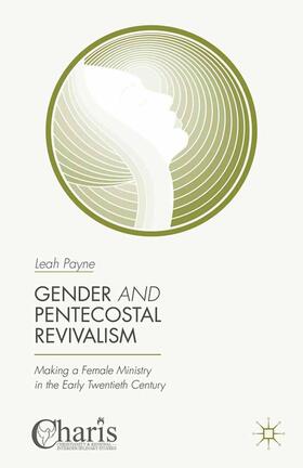 Payne |  Gender and Pentecostal Revivalism | Buch |  Sack Fachmedien