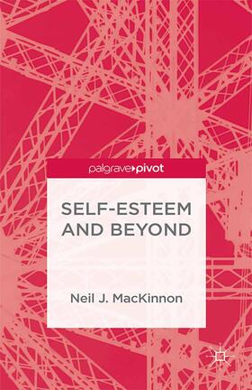 MacKinnon |  Self-Esteem and Beyond | Buch |  Sack Fachmedien