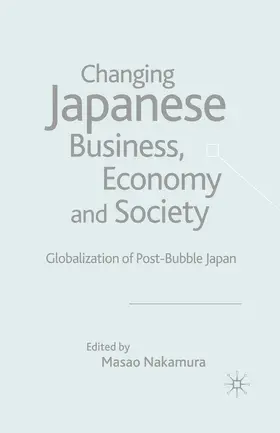 Nakamura |  Changing Japanese Business, Economy and Society | Buch |  Sack Fachmedien