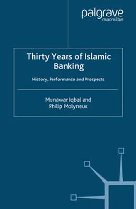 Molyneux / Iqbal |  Thirty Years of Islamic Banking | Buch |  Sack Fachmedien