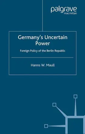 Maull |  Germany's Uncertain Power | Buch |  Sack Fachmedien