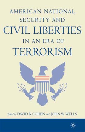 Cohen / Wells |  American National Security and Civil Liberties in an Era of Terrorism | Buch |  Sack Fachmedien