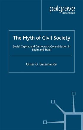 Encarnación |  The Myth of Civil Society | Buch |  Sack Fachmedien