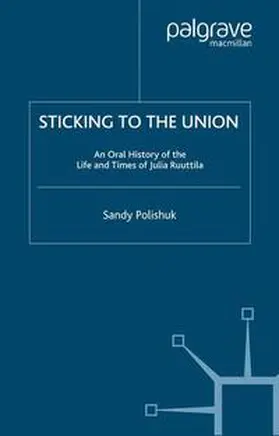 Polishuk / Stave / Shopes |  Sticking to the Union | Buch |  Sack Fachmedien