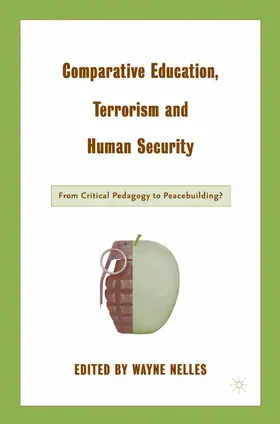 Nelles |  Comparative Education, Terrorism and Human Security | Buch |  Sack Fachmedien