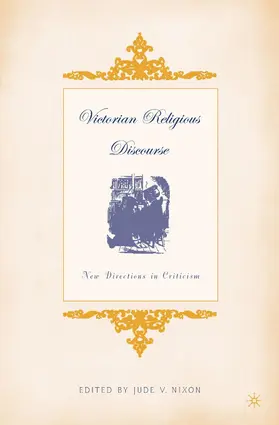 Nixon |  Victorian Religious Discourse | Buch |  Sack Fachmedien