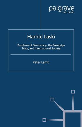 Lamb |  Harold Laski: Problems of Democracy, the Sovereign State, and International Society | Buch |  Sack Fachmedien
