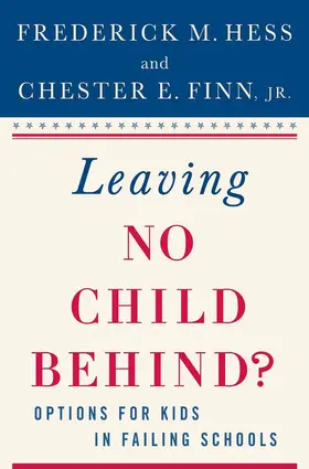 Hess |  Leaving No Child Behind? | Buch |  Sack Fachmedien