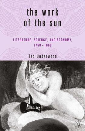 Underwood |  The Work of the Sun | Buch |  Sack Fachmedien