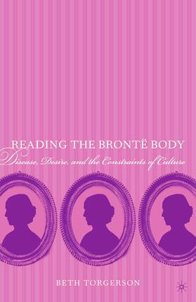 Torgerson |  Reading the Bronte Body | Buch |  Sack Fachmedien