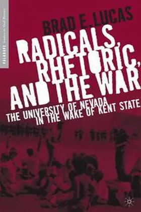 Lucas / Shopes / Stave |  Radicals, Rhetoric, and the War | Buch |  Sack Fachmedien