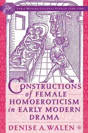 Walen |  Constructions of Female Homoeroticism in Early Modern Drama | Buch |  Sack Fachmedien