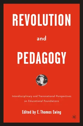 Ewing |  Revolution and Pedagogy | Buch |  Sack Fachmedien