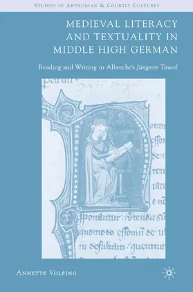 Volfing |  Medieval Literacy and Textuality in Middle High German | Buch |  Sack Fachmedien