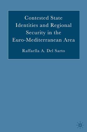  Contested State Identities and Regional Security in the Euro-Mediterranean Area | Buch |  Sack Fachmedien