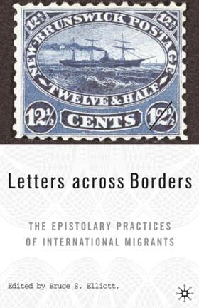 Elliot / Sinke / Gerber |  Letters across Borders | Buch |  Sack Fachmedien