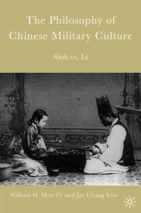 Kim / Mott |  The Philosophy of Chinese Military Culture | Buch |  Sack Fachmedien