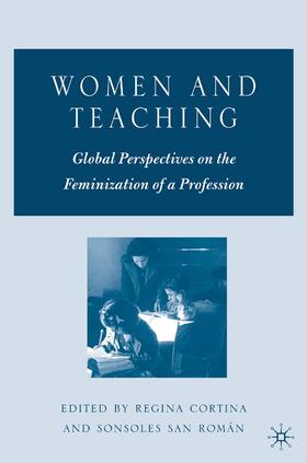 Cortina / Loparo / Román |  Women and Teaching | Buch |  Sack Fachmedien