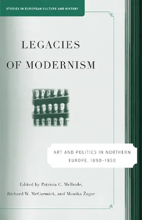 McBride / Zagar / McCormick |  Legacies of Modernism | Buch |  Sack Fachmedien