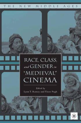 Ramey / Pugh |  Race, Class, and Gender in Medieval Cinema | Buch |  Sack Fachmedien