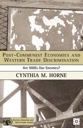 Horne |  Post-Communist Economies and Western Trade Discrimination | Buch |  Sack Fachmedien