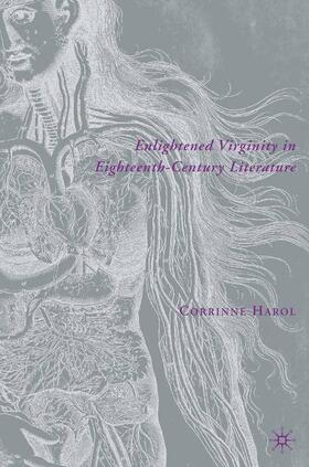 Harol |  Enlightened Virginity in Eighteenth-Century Literature | Buch |  Sack Fachmedien