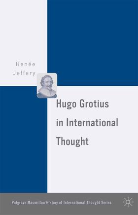 Jeffery |  Hugo Grotius in International Thought | Buch |  Sack Fachmedien