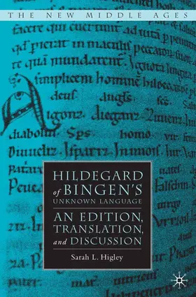 Higley |  Hildegard of Bingen¿s Unknown Language | Buch |  Sack Fachmedien