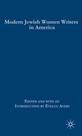 Avery |  Modern Jewish Women Writers in America | Buch |  Sack Fachmedien