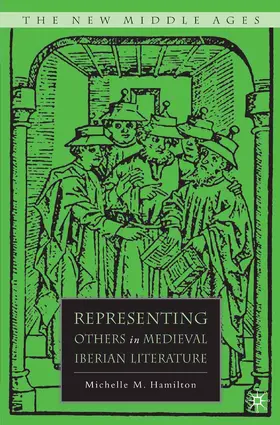 Hamilton |  Representing Others in Medieval Iberian Literature | Buch |  Sack Fachmedien