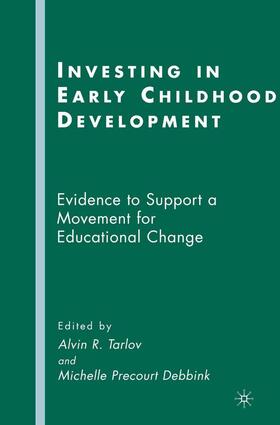 Debbink / Tarlov |  Investing in Early Childhood Development | Buch |  Sack Fachmedien