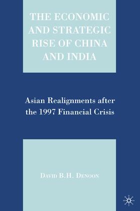 Denoon |  The Economic and Strategic Rise of China and India | Buch |  Sack Fachmedien