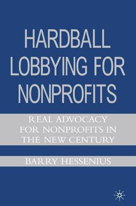 Hessenius |  Hardball Lobbying for Nonprofits | Buch |  Sack Fachmedien