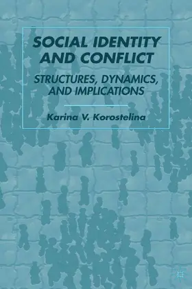 Korostelina |  Social Identity and Conflict | Buch |  Sack Fachmedien