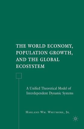 Whitmore |  The World Economy, Population Growth, and the Global Ecosystem | Buch |  Sack Fachmedien